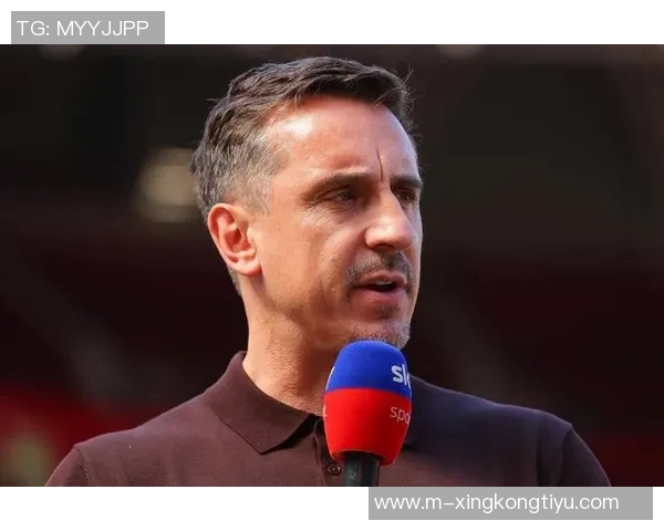 内维尔批评利物浦前场球员表现不佳边后卫问题亟待解决